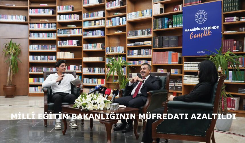 Millî Eğitim Bakanlığının müfredatı azaltıldı