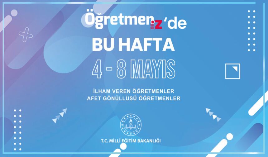 ÖğretmenİZ'de Bu Hafta