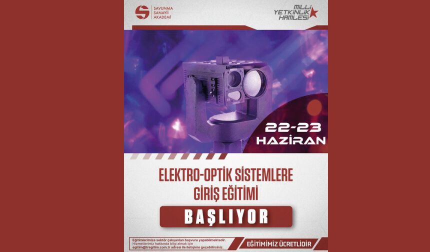 Elektro-Optik Sistemlere Giriş Eğitimi Başlıyor!
