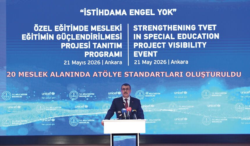 20 meslek alanında atölye standartları oluşturuldu