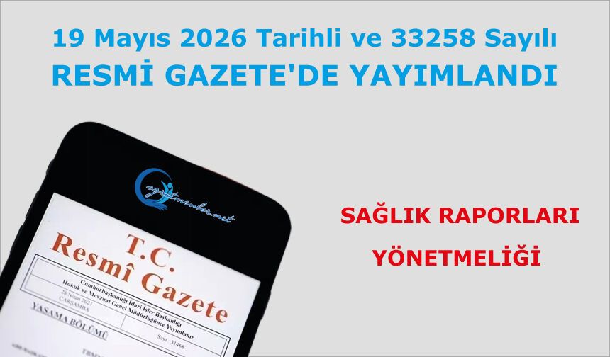Sağlık Raporları Yönetmeliği