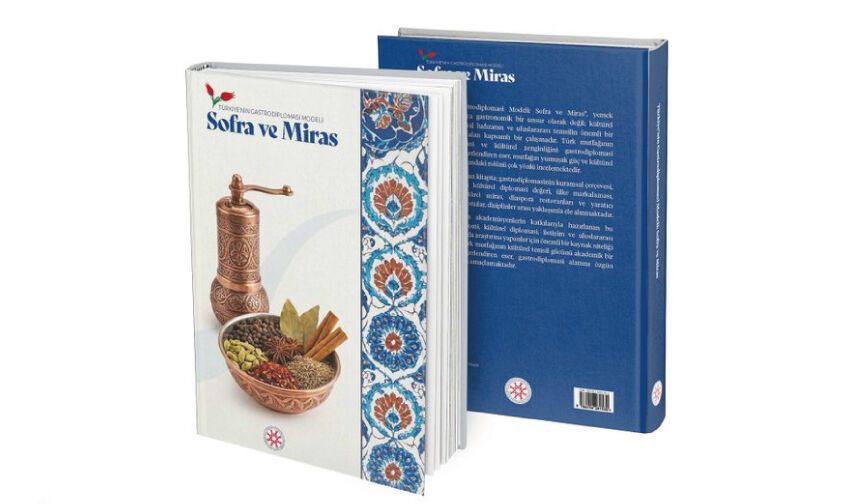 "Türkiye’nin Gastrodiplomasi Modeli: Sofra ve Miras" kitabı