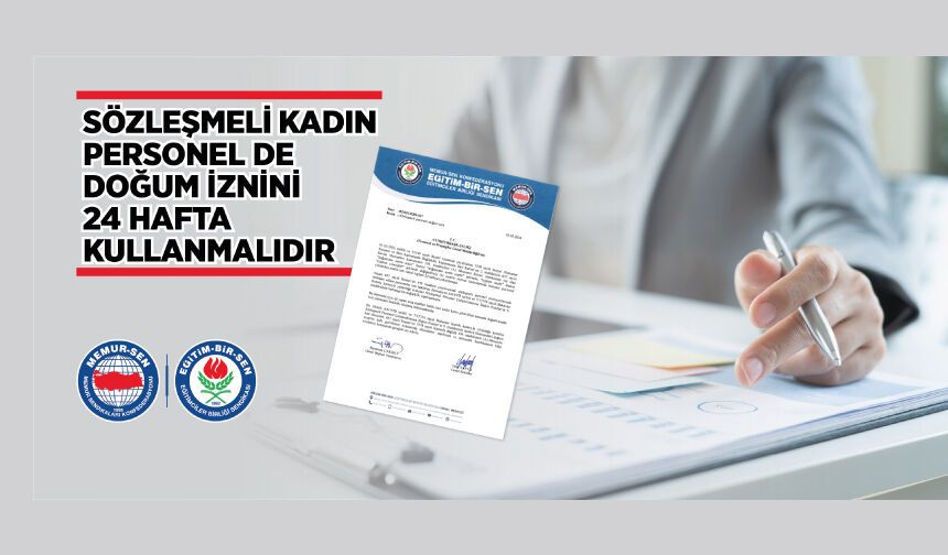 Sözleşmeli Kadın Personel De Doğum İznini 24 Hafta Kullanmalıdır
