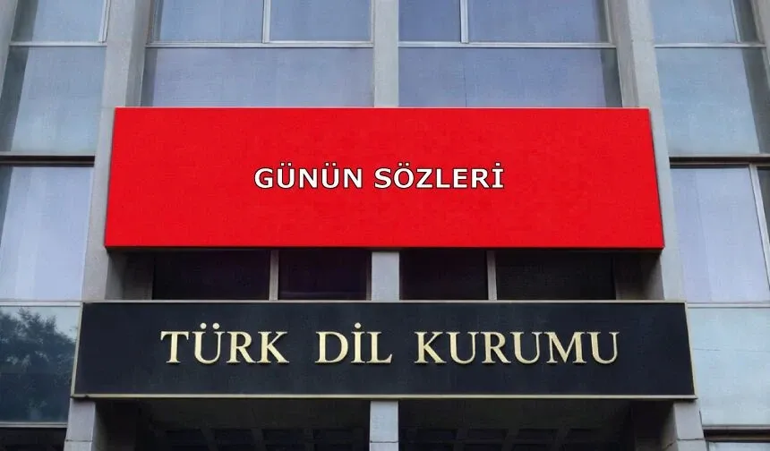 Günün Sözleri 2026 Mayıs