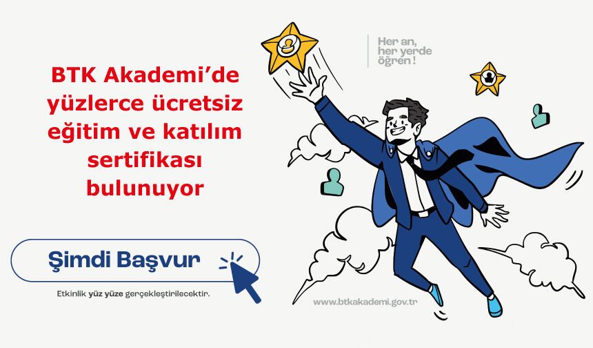 BTK Akademi’de yüzlerce ücretsiz eğitim ve katılım sertifikası bulunuyor