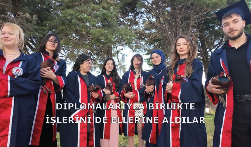 Diplomalarıyla birlikte işlerini de ellerine aldılar