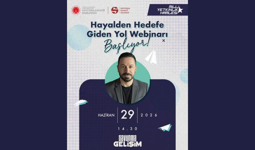 Hayalden Hedefe Giden Yol Webinarı Başlıyor!
