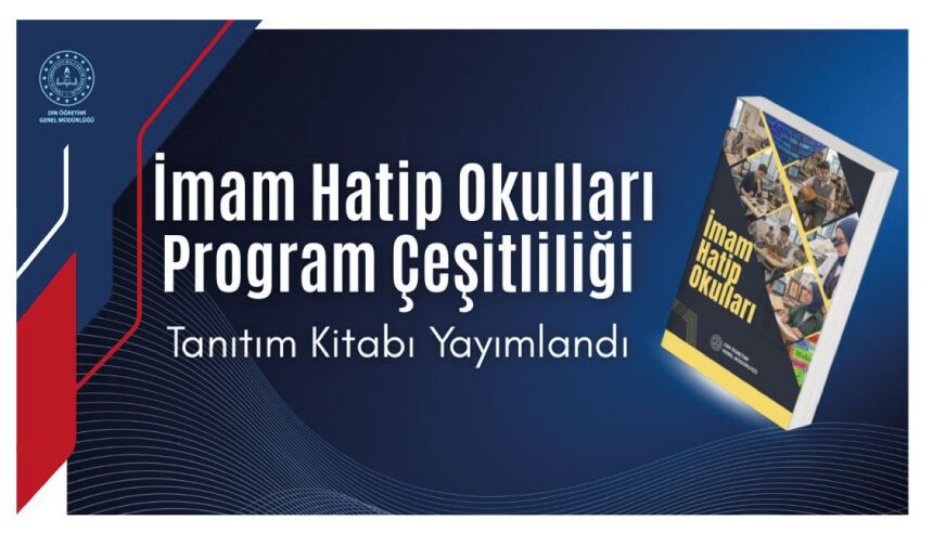 İmam Hatip Okulları Program Çeşitliliği Tanıtım Kitabımız Yayımlandı