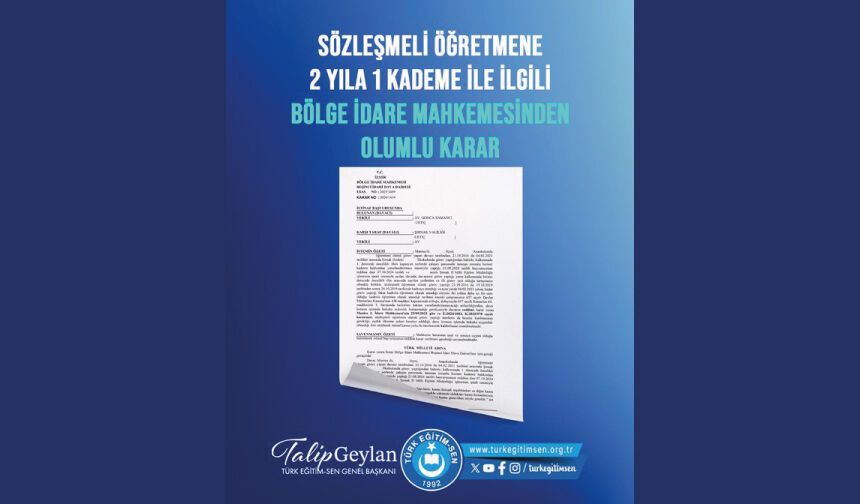 SÖZLEŞMELİ ÖĞRETMENE 2 YILA 1 KADEME İLE İLGİLİ BÖLGE İDARE MAHKEMESİNDEN OLUMLU KARAR
