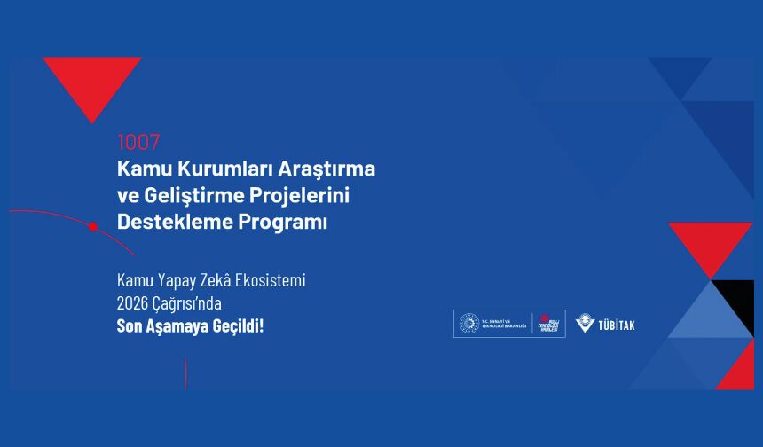 Kamu Yapay Zekâ Ekosistemi 2026 Çağrısı’nda Son Aşamaya Geçildi