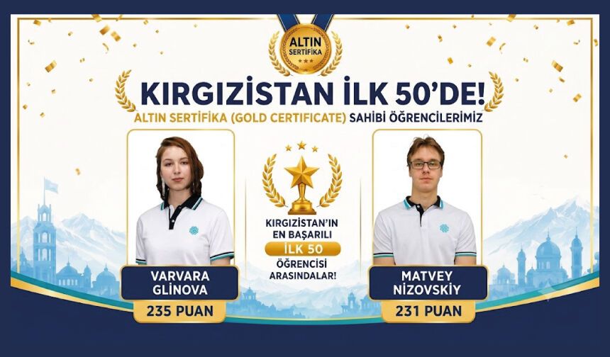 Bişkek Maarif Öğrencileri ORT’de Altın Sertifika Almaya Hak Kazandı