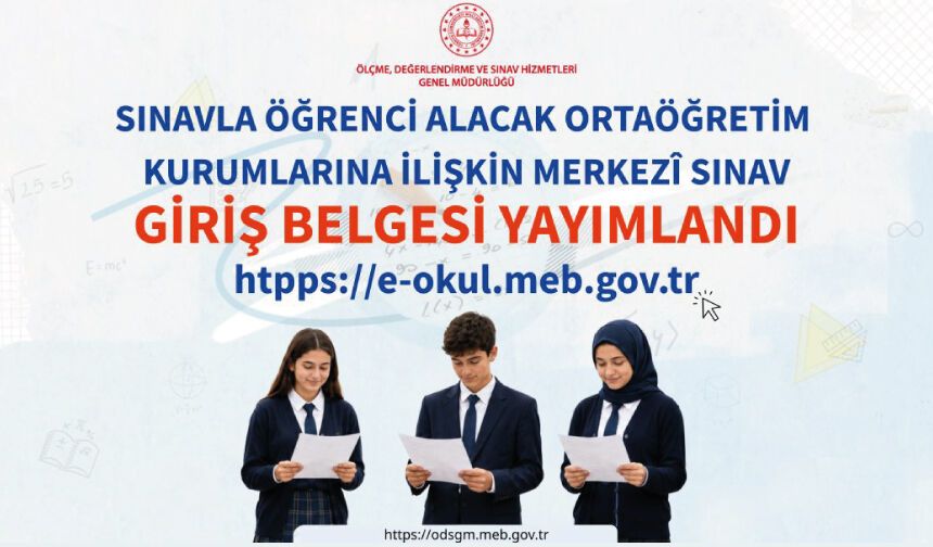 LGS Kapsamındaki Merkezî Sınav Giriş Bilgileri, Erişime Açıldı