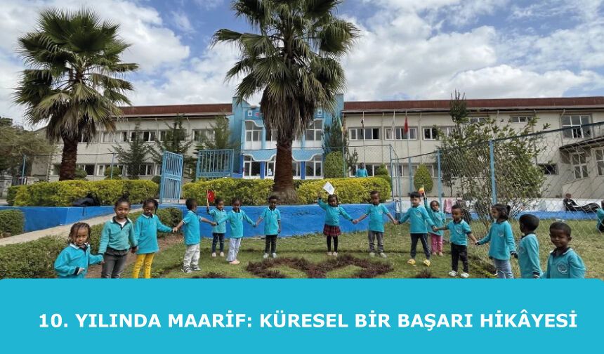 10. Yılında Maarif: Küresel Bir Başarı Hikâyesi