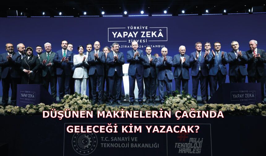 Düşünen makinelerin çağında, geleceği kim yazacak?