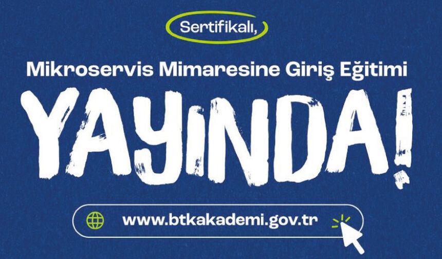 Mikroservis Mimarisine Giriş Eğitimi Yayında!