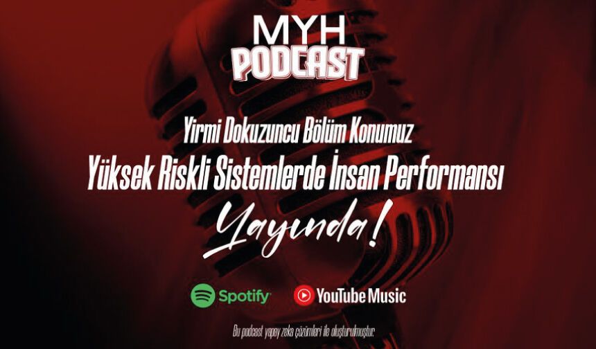 Yüksek Riskli Sistemlerde İnsan Performansı