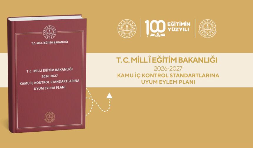 MEB 2026-2027 Kamu İç Kontrol Standartlarına Uyum Eylem Planı Yayımlandı
