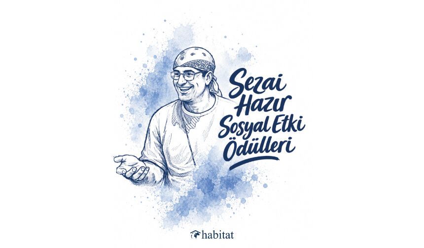 Sezai Hazır Sosyal Etki Ödülleri Başvuruları Başladı