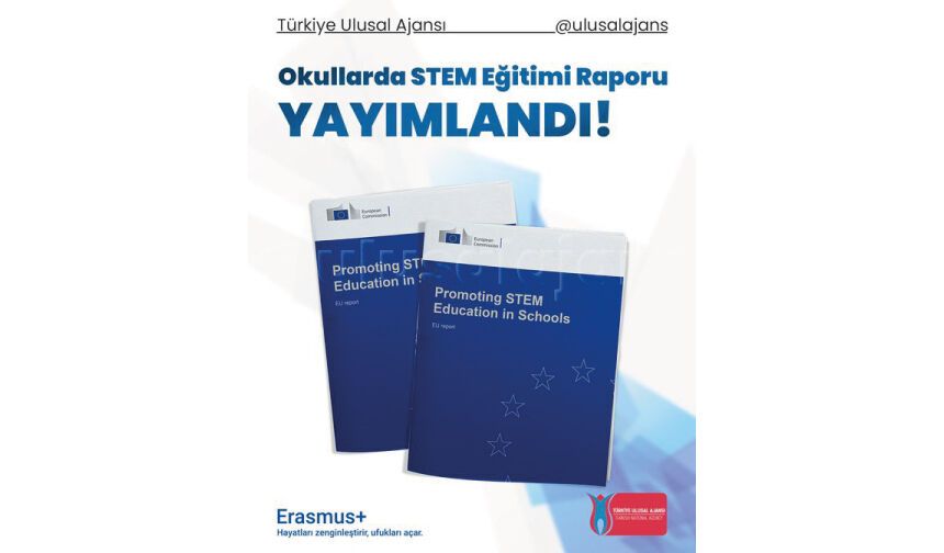 “Promoting STEM Education in Schools” raporu