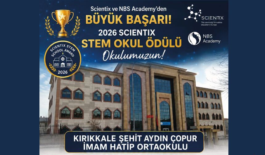 Şehit Aydın Çopur İmam Hatip Ortaokulu Scientix STEM School Award ödülüne layık görüldü