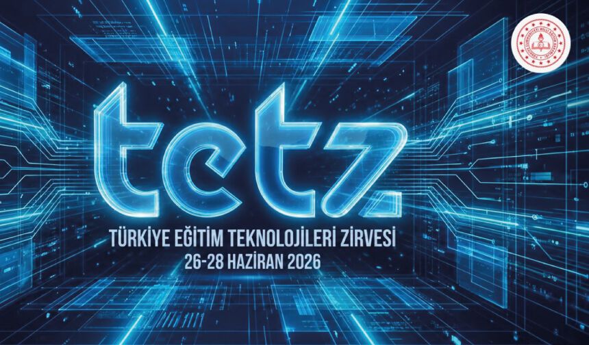 “Türkiye Eğitim Teknolojileri Zirvesi”, 26-28 Haziran’da İstanbul’da Yapılacak