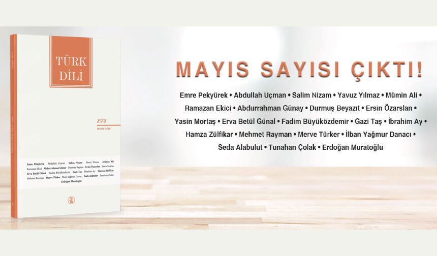 Türk Dili’nin Mayıs Sayısı Yayımlandı