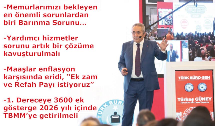 KAMU PERSONELİNİN SORUNLARI DAHA FAZLA ÖTELENMEMELİ