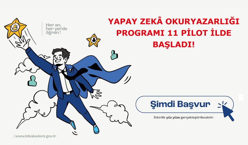 Yapay Zekâ Okuryazarlığı Programı 11 Pilot İlde Başladı!
