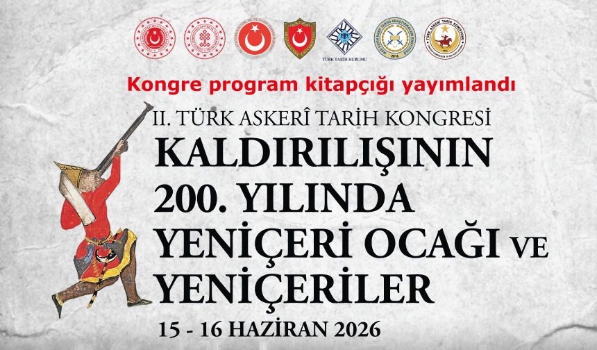 II. Türk Askerî Tarih Kongresi; Kongre program kitapçığı yayımlandı