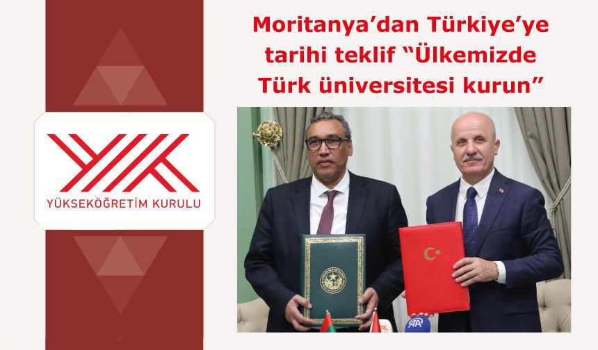Moritanya’dan Türkiye’ye tarihi teklif “Ülkemizde Türk üniversitesi kurun”