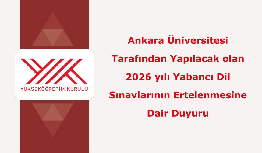 2026 yılı Yabancı Dil Sınavlarının Ertelenmesine Dair Duyuru