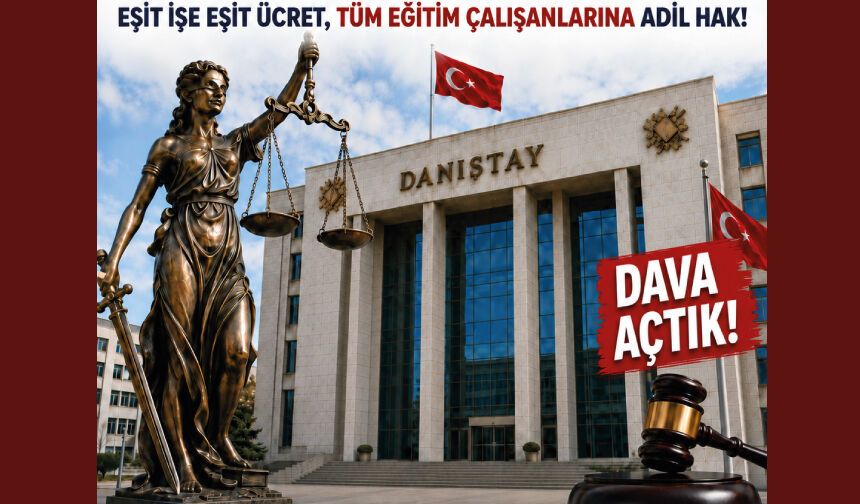 TEÇ-SEN: “MEB’deki Yönetici Özel Hizmet Tazminat Adaletsizliğine Karşı Davamızı Açtık"