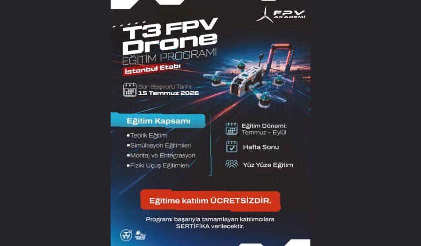 T3 FPV Drone Eğitim Programı için başvurular başladı