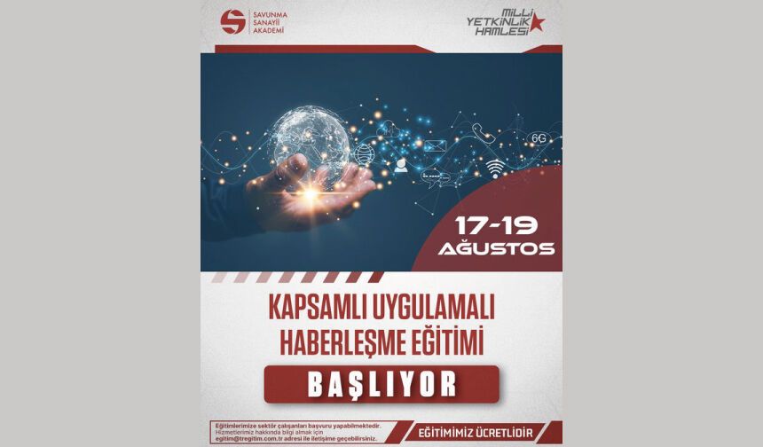 Kapsamlı Uygulamalı Haberleşme Eğitimi Başlıyor!