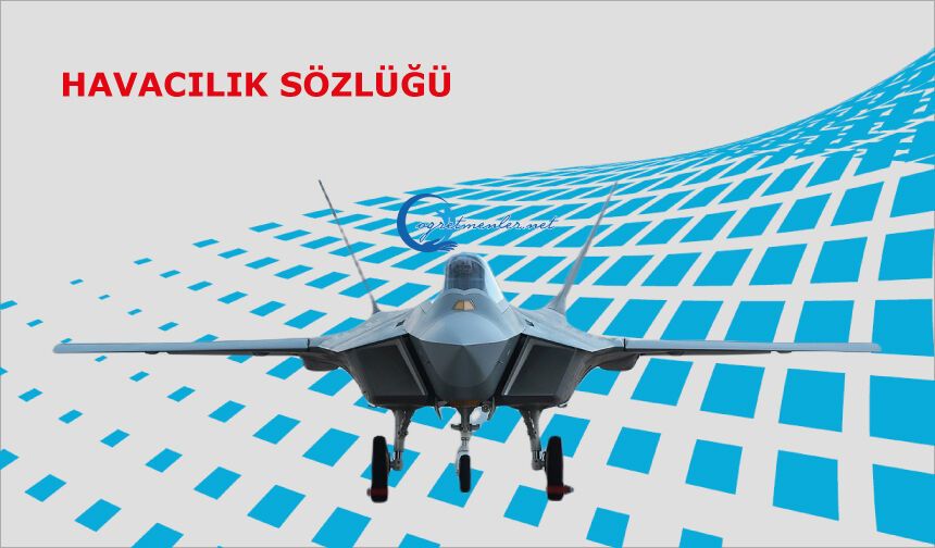 HAVACILIK SÖZLÜĞÜ