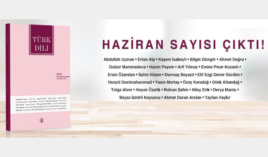 Türk Dili’nin Haziran Sayısı Yayımladı