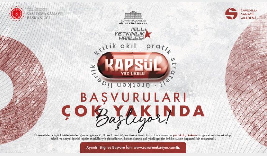 KAPSÜL başvuruları Çok Yakında