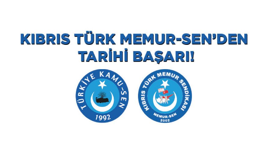 Kıbrıs Türk Memur-Sen adadaki çalışma hayatına dair son derece önemli bir kazanıma imza attı