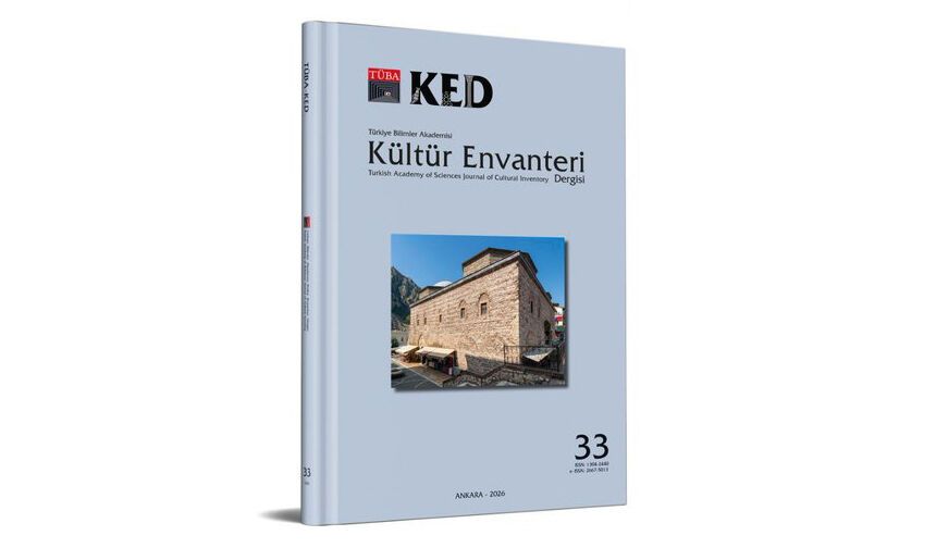 TÜBA-KED 33. Sayı Yayımlandı! Kültür Envanteri Dergisi