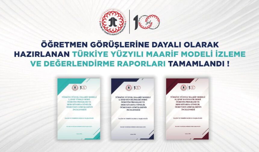 Türkiye Yüzyılı Maarif Modeli İzleme Ve Değerlendirme Raporları Tamamlandı