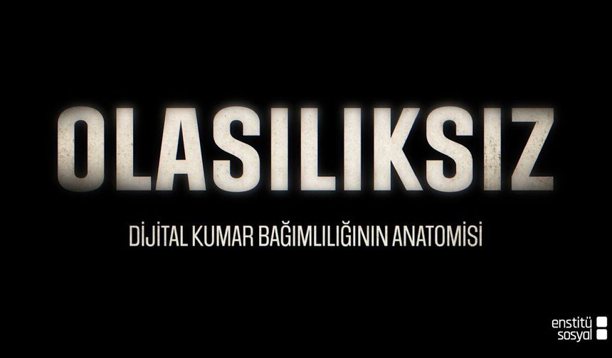 TR "Olasılıksız: Dijital Kumar Bağımlılığının Anatomisi" Belgeseli I Bağımsızlığımız için ne yapacağız?