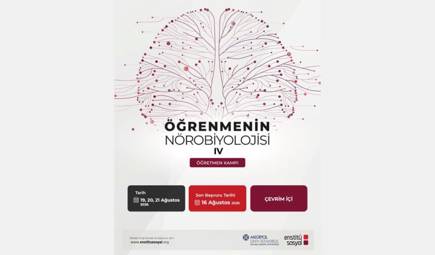 Öğrenmenin Nörobiyolojisi Öğretmen Kampı Başlıyor!
