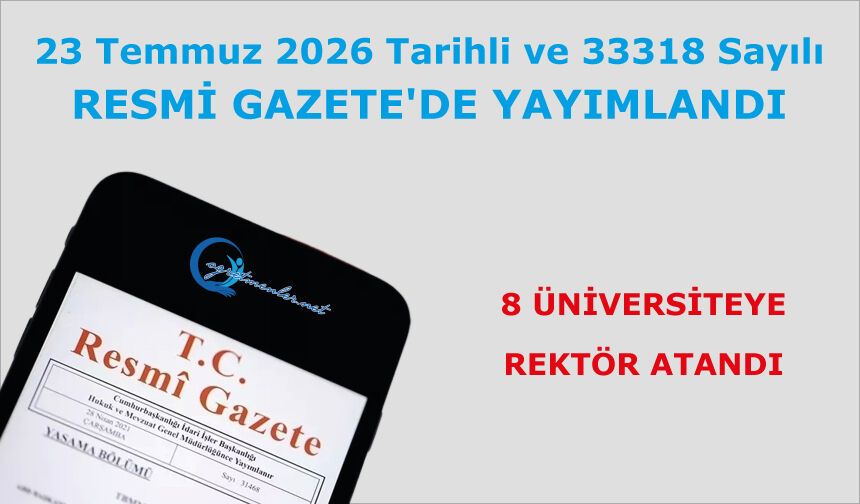 8 ÜNİVERSİTEYE REKTÖR ATANDI
