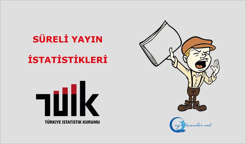 Süreli Yayın İstatistikleri
