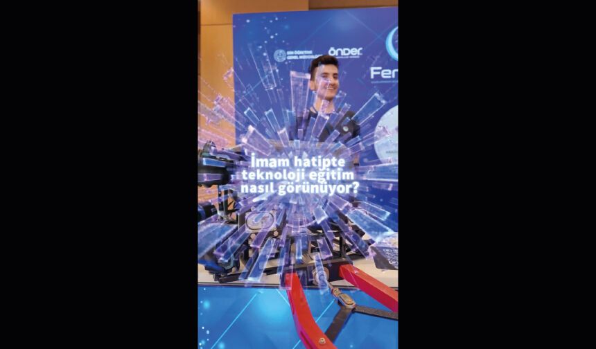 İmam hatipte teknoloji eğitimi nasıl mı görünüyor?