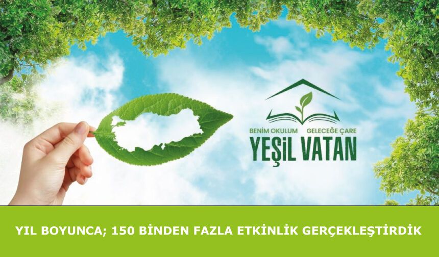 Yıl boyunca;  150 binden fazla etkinlik