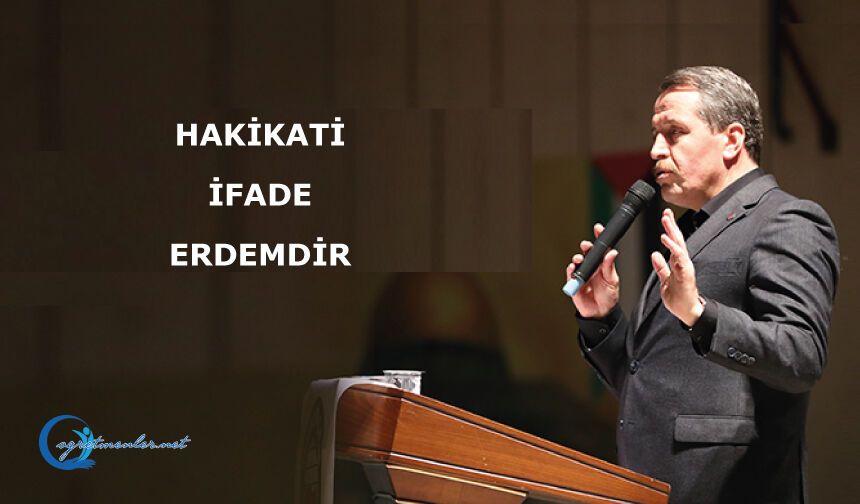 Hakikati ifade erdemdir