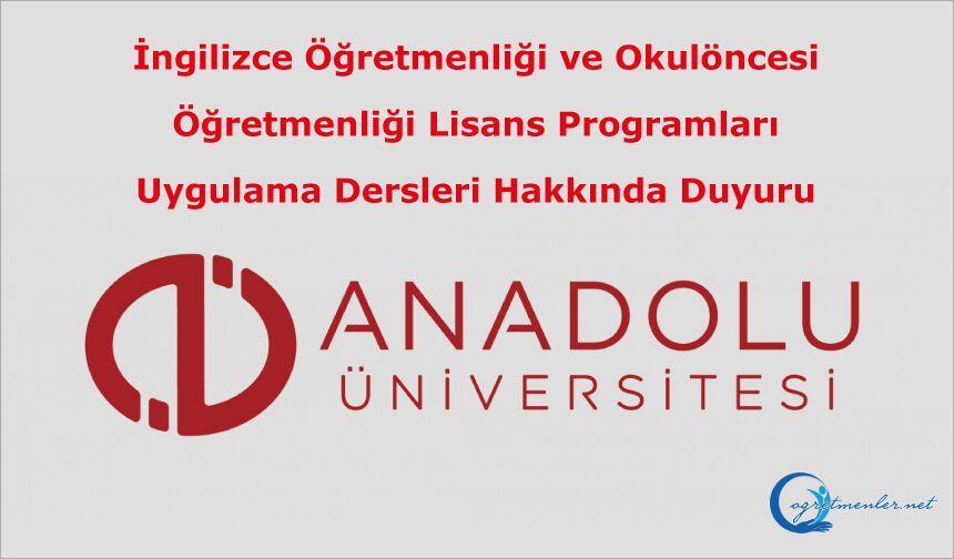 İngilizce Öğretmenliği ve Okulöncesi Öğretmenliği Lisans Programları Uygulama Dersleri Hakkında