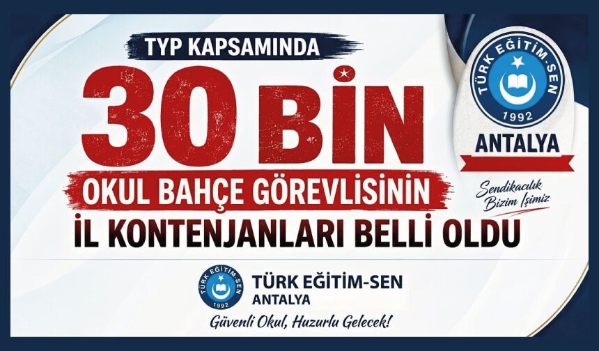 30 Bin Okul Bahçe Görevlisinin il kontenjanları belli oldu