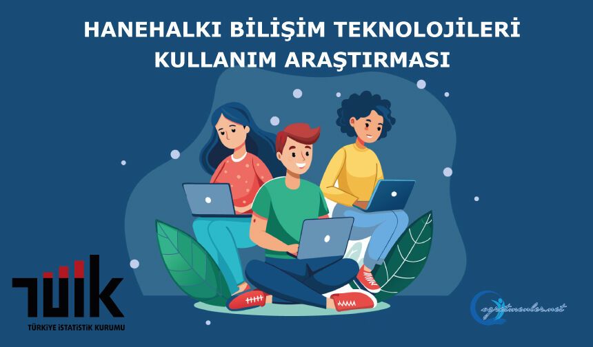 Hanehalkı Bilişim Teknolojileri Kullanım Araştırması, 2026